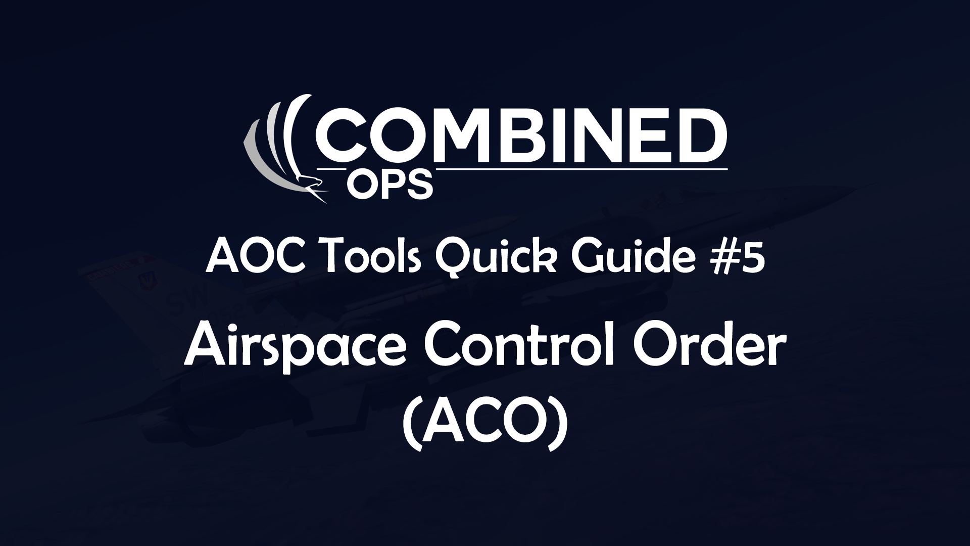 AOC Tools Quick Guides #4 and #5 - Unit Remarks and ACO | Combined Ops